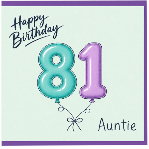 Auntie 81st Birthday Card