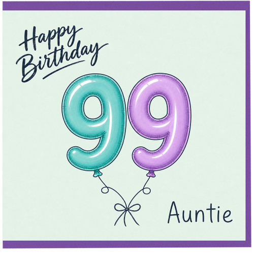 Auntie 99th Birthday Card