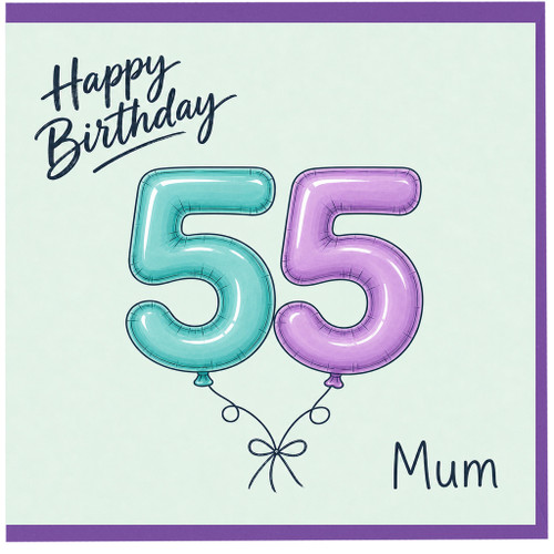55th Birthday Card for Mum