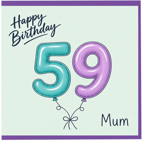 Mum 59th Birthday Card