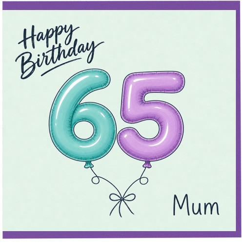 65th Birthday Card for Mum, Happy Birthday 65 Balloon Design