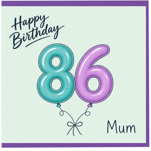 Mum 86th Birthday Card, Happy Birthday 86 Balloon Design