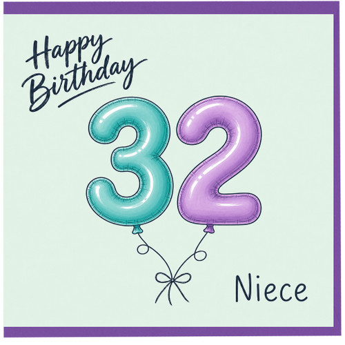 32nd Birthday Card for Niece, Happy Birthday Niece Card