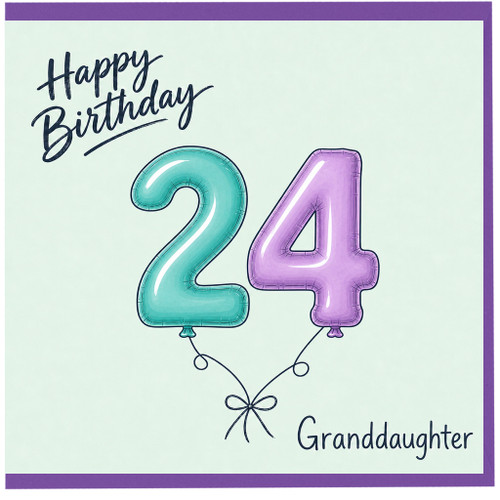 Granddaughter 24th Birthday Card, Happy Birthday Balloon Design