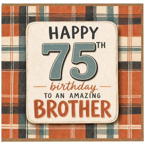 75th Birthday Card for Brother, Happy 75th Birthday to an Amazing Brother Card