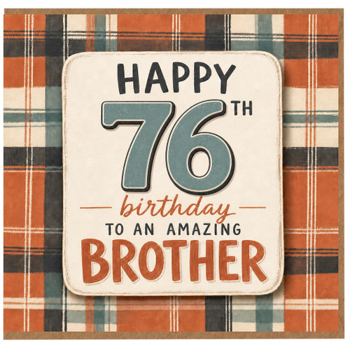 76th Birthday Card for Brother, Happy 76th Birthday to an Amazing Brother