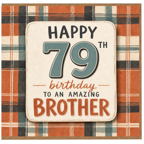 79th Birthday Brother Card