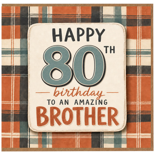 80th Birthday Card for Brother, Happy 80th Birthday to an Amazing Brother