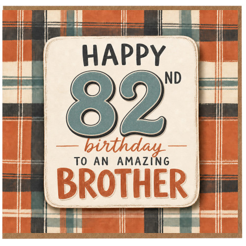 82nd Birthday Card for Brother
