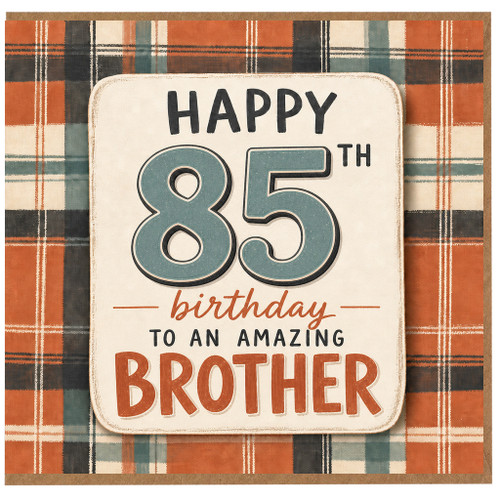 Brother 85th Birthday Card