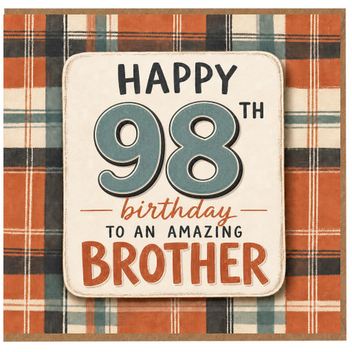 98th Birthday Card for Brother