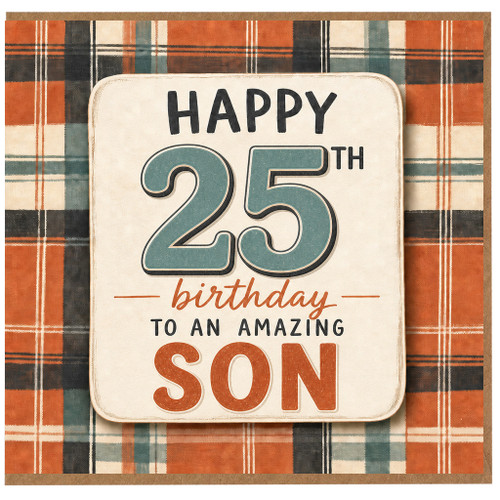 25th Birthday Card for Son, Happy 25th Birthday to an Amazing Son