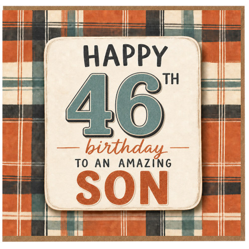46th Birthday Card for Son, Happy Birthday to an Amazing Son