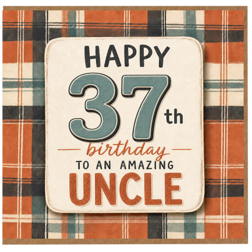 37th Birthday Card for Uncle
