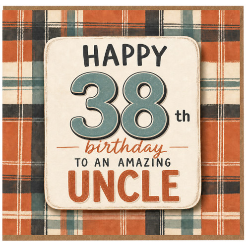 38th Birthday Card for Uncle, Happy 38th Birthday to an Amazing Uncle
