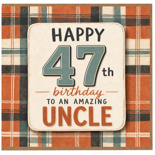 47th Birthday Card for Uncle