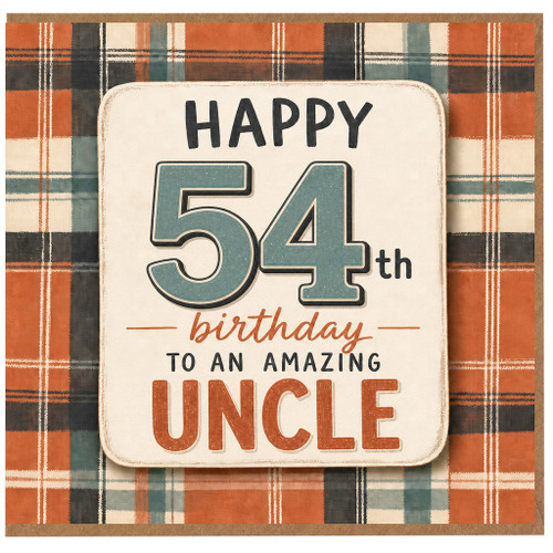54th Birthday Card for Uncle, Happy 54th Birthday to an Amazing Uncle