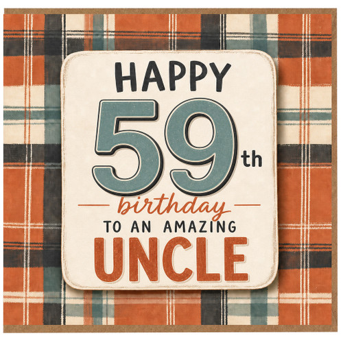 59th Birthday Card for Uncle, Happy Birthday to an Amazing Uncle