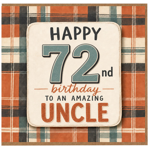 72nd Birthday Card for Uncle