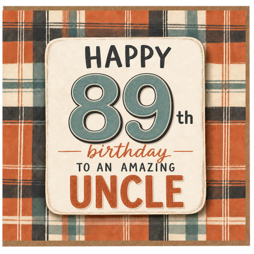 89th Birthday Card for Uncle, Happy 89th Birthday to an Amazing Uncle