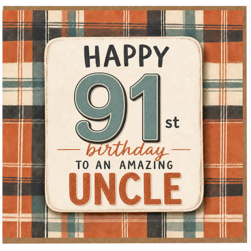 91st Birthday Card for Uncle