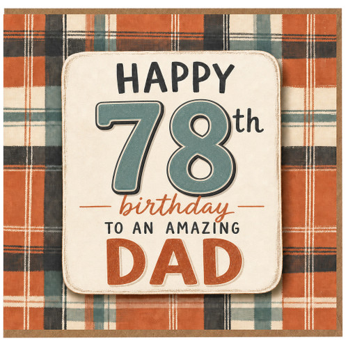 78th Birthday Card for Dad
