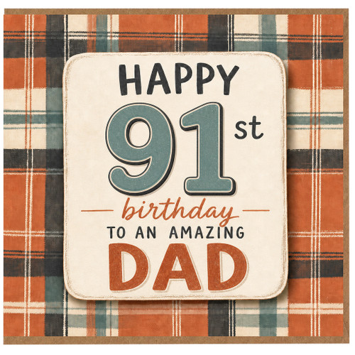 91st Birthday Dad Card, Happy 91st Birthday to an Amazing Dad