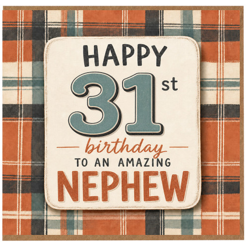 31st Birthday Nephew Card, Happy Birthday to an Amazing Nephew