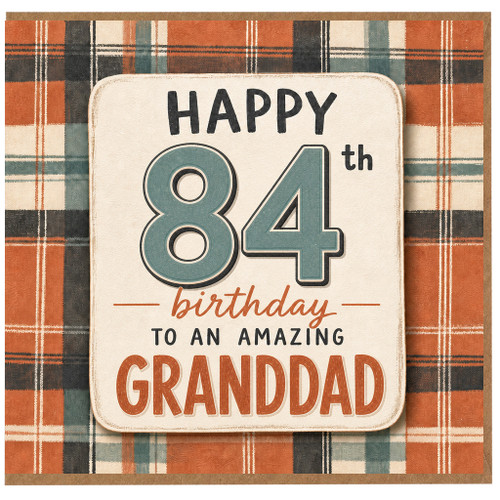 84th Birthday Card for Grandad, Happy 84th Birthday To An Amazing Granddad Card
