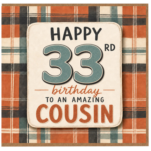 33rd Birthday Card for Cousin, Happy 33rd Birthday to an Amazing Cousin Card