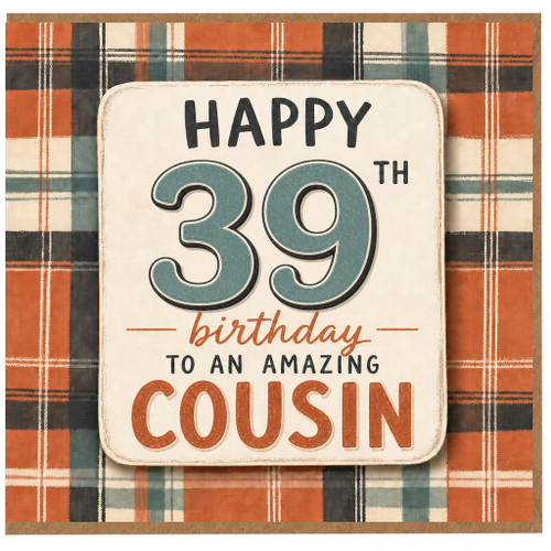 Cousin 39th Birthday Card, Happy 39th Birthday to an Amazing Cousin
