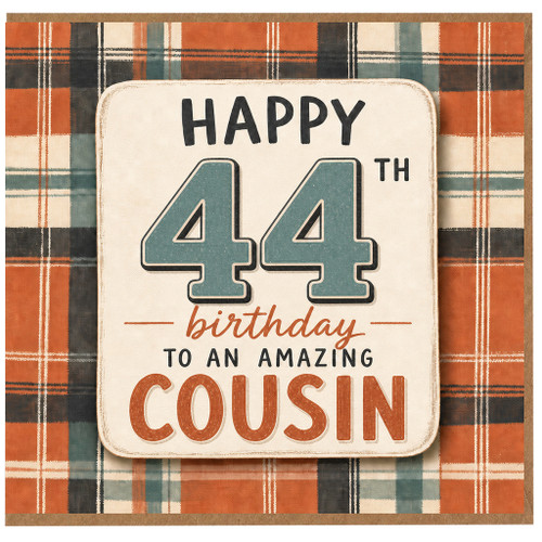 44th Birthday Card for Cousin