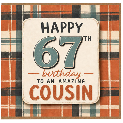 67th Birthday Card for Cousin, Happy 67th Birthday to an Amazing Cousin Card