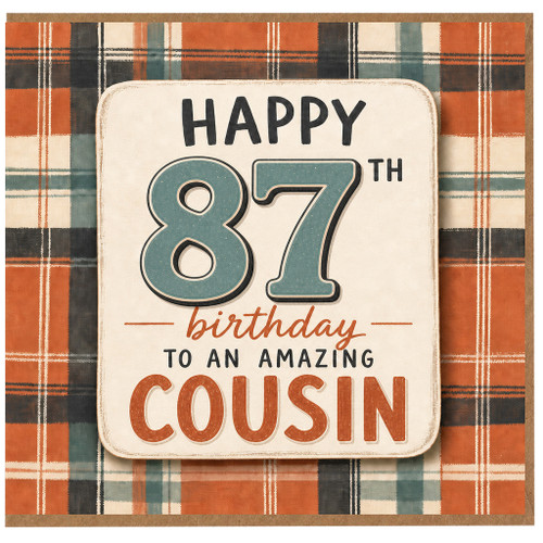 87th Birthday Cousin Card, Happy Birthday to an Amazing Cousin Card