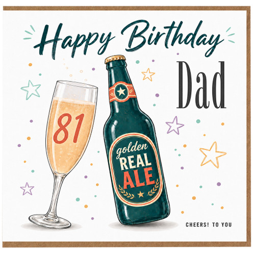 81st Birthday Card for Dad, Happy Birthday Beer Bottle and Glass Design