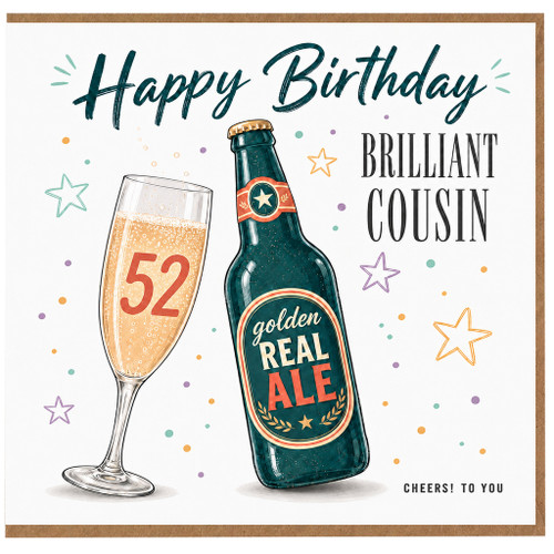 52nd Birthday Card for Cousin, Happy Birthday Brilliant Cousin Beer and Champagne Card