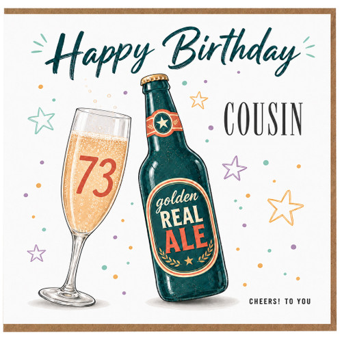 73rd Birthday Card for Cousin, Happy Birthday Cheers Design