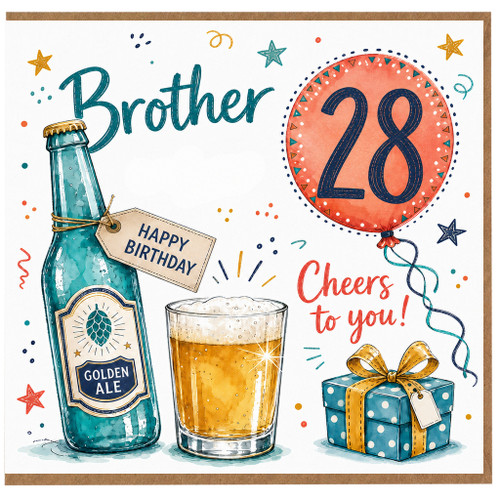 Brother 28th Birthday Card, Golden Ale and Cheers to You Design