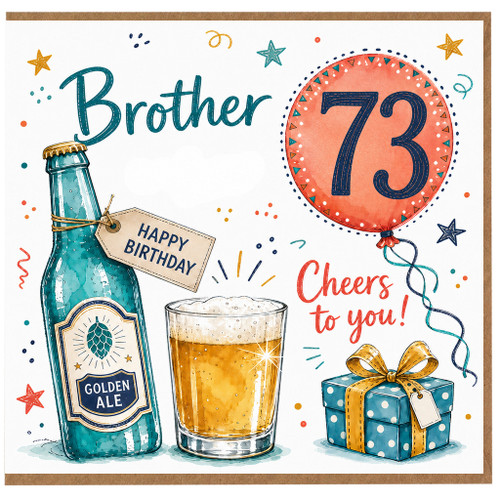 Brother 73rd Birthday Card, Happy Birthday Cheers to You Beer Card