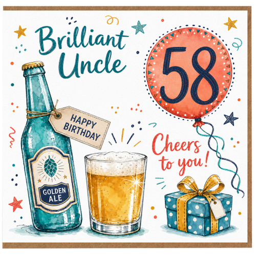 58th Birthday Card for Uncle, Brilliant Uncle Happy Birthday Cheers to You
