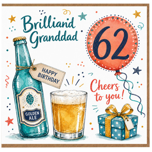 Granddad 62nd Birthday Card, Cheers to You Beer and Balloon Design
