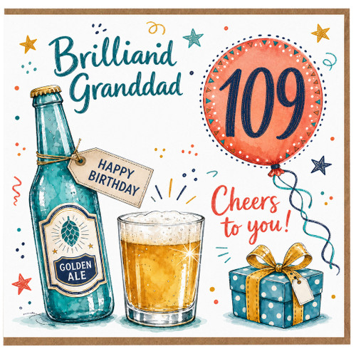 Granddad 109th Birthday Card, Cheers to You Beer and Balloon Design