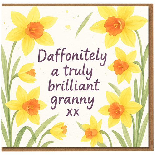 Funny Granny Mother's Day Card - Daffodil Pun 'Daffonitely a Truly Brilliant Granny xx' - Watercolour Spring Flowers Card for Grandma, Gran or Nana