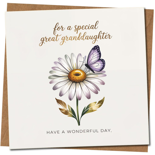 Great Granddaughter Birthday Card - Daisy and Butterfly Design - For a Special Great Granddaughter - 145mm x 145mm Square - Have a Wonderful Day -, Includes Kraft Envelope