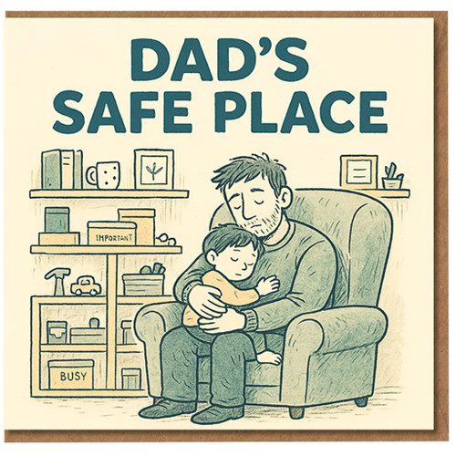 Dad's Safe Place Father's Day Card - Heartfelt Hug Illustration - Cute Card From Son or Daughter for Dad, Stepdad or Grandad