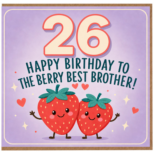 26th Birthday Card for Brother, Berry Best Brother Cute Strawberry Birthday Card
