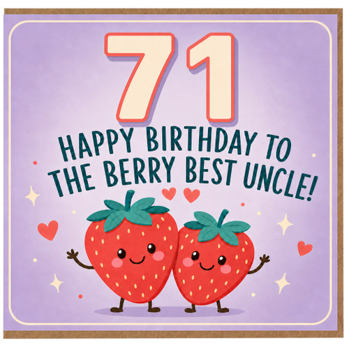 71st Birthday Card for Uncle, Happy Birthday to the Berry Best Uncle Card