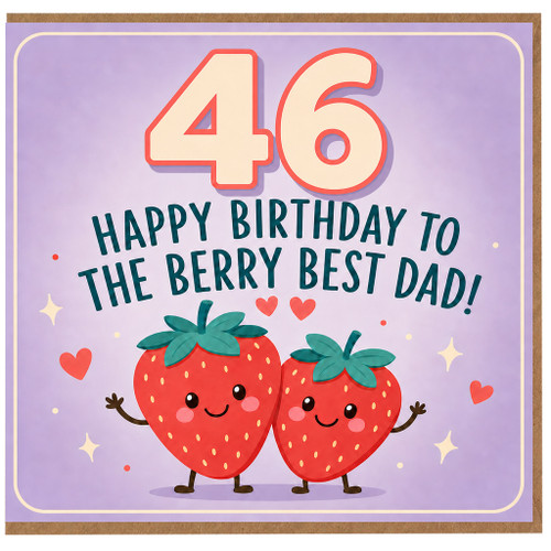 46th Birthday Card for Dad, Happy Birthday to the Berry Best Dad Card