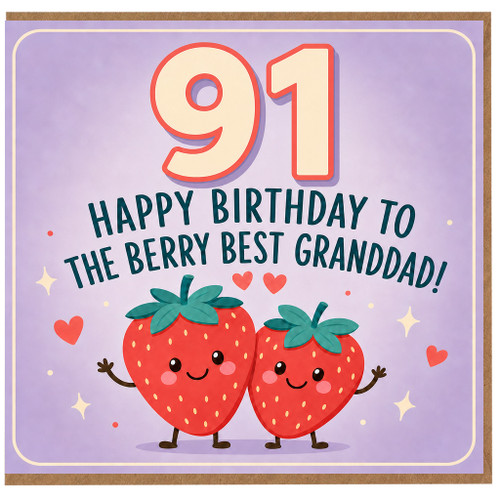 91st Birthday Card for Granddad, Happy Birthday to the Berry Best Granddad
