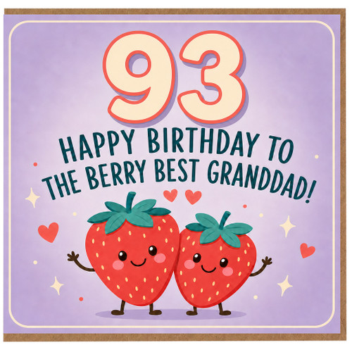 Granddad 93rd Birthday Card, Happy Birthday to the Berry Best Grandad Strawberry Card